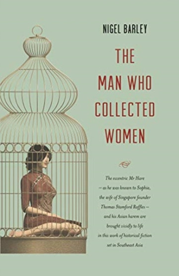 The Man who Collected Women by Nigel Barley - Paperback