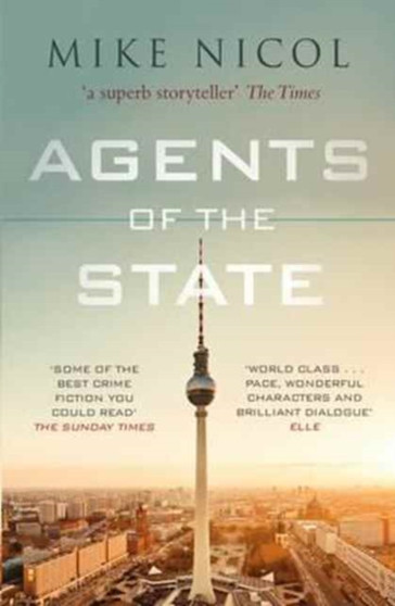 Agents of the State by Mike Nicol - Paperback