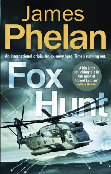 Fox Hunt : A Lachlan Fox thriller by James Phelan - Paperback
