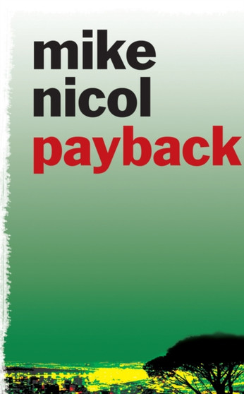 Payback by Mike Nicol - Paperback
