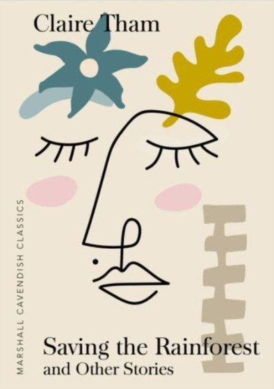 Saving the Rainforest : And Other Stories by Claire Tham - Paperback