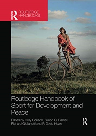 Routledge Handbook of Sport for Development and Peace by Holly Collison - Paperback