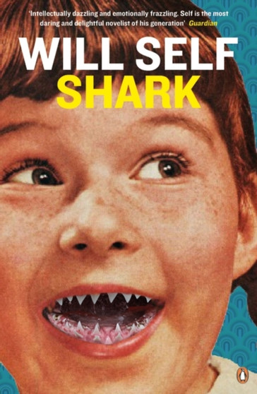 Shark by Will Self - Paperback