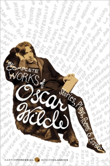 The Complete Works of Oscar Wilde by Oscar Wilde - Hardback