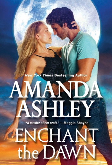 Enchant the Dawn by Amanda Ashley - Paperback