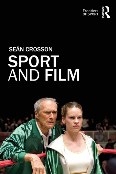 Sport and Film by Sean Crosson - Paperback