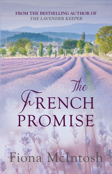 The French Promise by Fiona McIntosh - Paperback