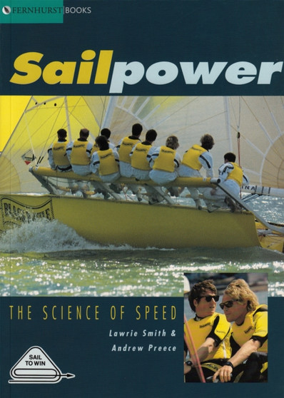 Sailpower : The Science of Speed by Lawrie Smith - Paperback
