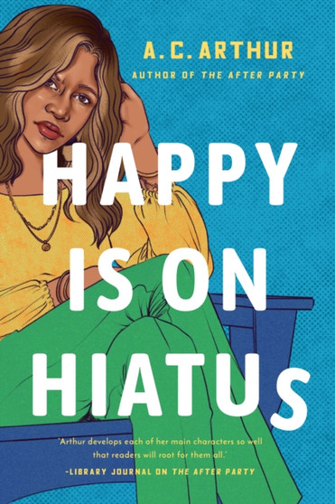 Happy Is On Hiatus by A.C. Arthur - Paperback