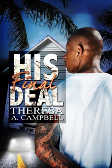 His Final Deal by TheresaA. Campbell - Paperback
