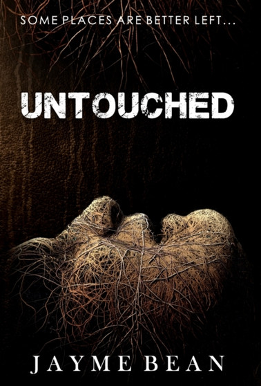 Untouched by Jayme Bean - Hardback