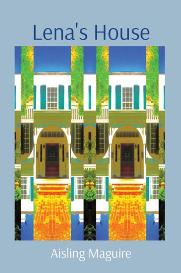 Lena's House by Aisling Maguire - Paperback