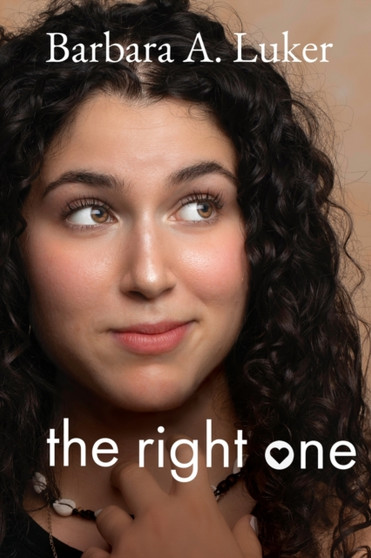 The Right One by Barbara a Luker - Paperback