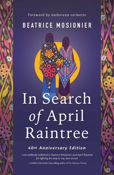 In Search of April Raintree by Beatrice Mosionier - Paperback