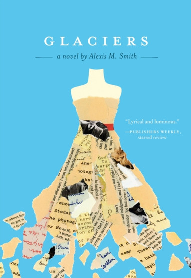 Glaciers by Alexis M. Smith - Paperback