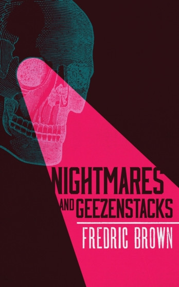 Nightmares and Geezenstacks by Fredric Brown - Paperback