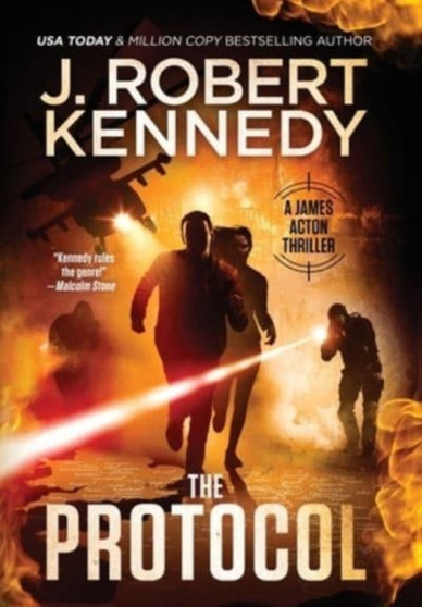 The Protocol : 1 by J Robert Kennedy - Hardback
