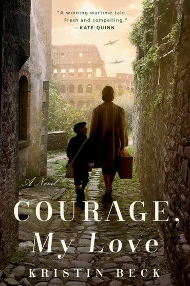 Courage, My Love by Kristin Beck - Paperback