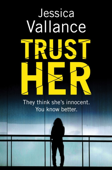 Trust Her by Jessica Vallance - Paperback