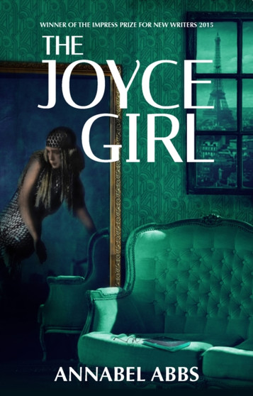 The Joyce Girl by Annabel Abbs - Paperback