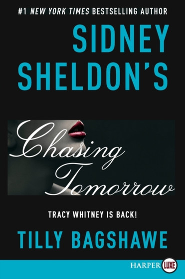 Sidney Sheldon's Chasing Tomorrow by Sidney Sheldon - Paperback