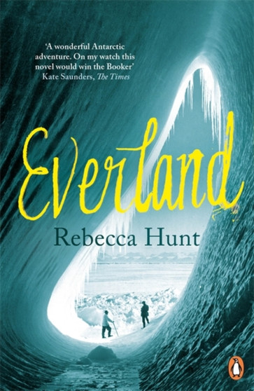 Everland by Rebecca Hunt - Paperback