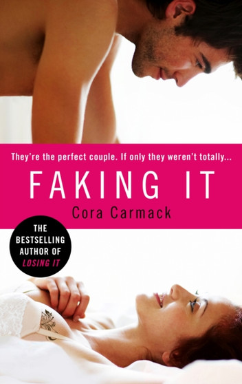 Faking It by Cora Carmack - Paperback