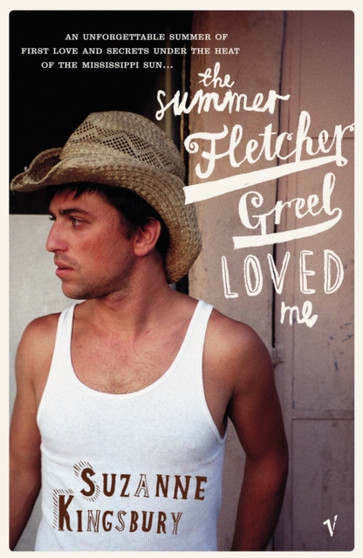 The Summer Fletcher Greel Loved Me by Suzanne Kingsbury - Paperback
