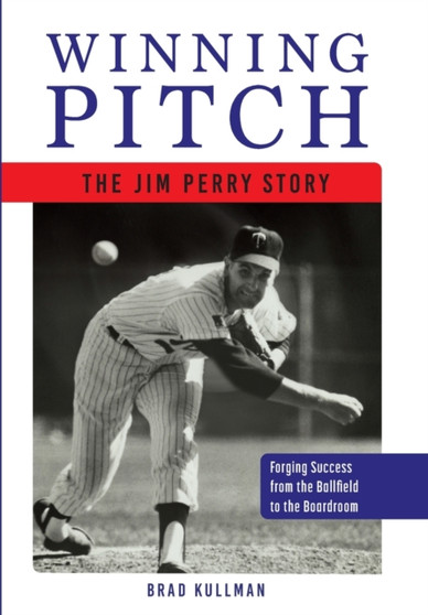Winning Pitch by Brad Kullman - Hardback
