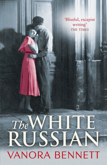 The White Russian by Vanora Bennett - Paperback