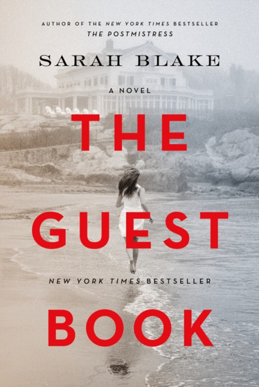 The Guest Book : A Novel by Sarah Blake - Hardback