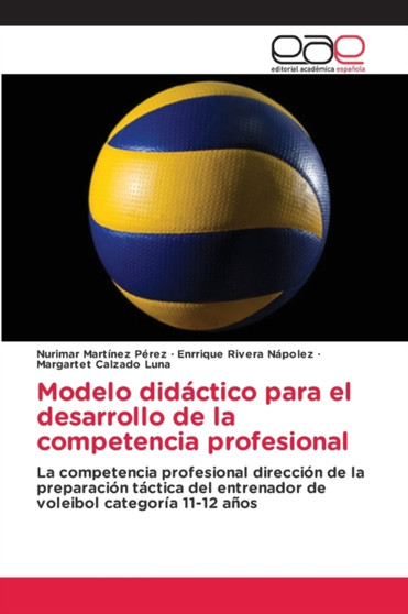 Modelo didactico para el desarrollo de la competencia profesional by Nurimar Martinez Perez - Paperback