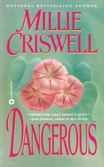Dangerous by Millie Criswell - Paperback