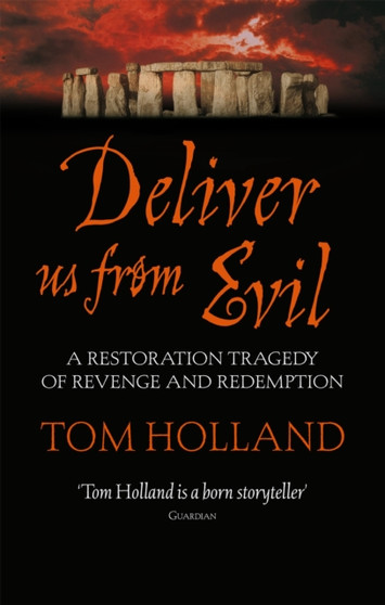 Deliver Us From Evil by Tom Holland - Paperback