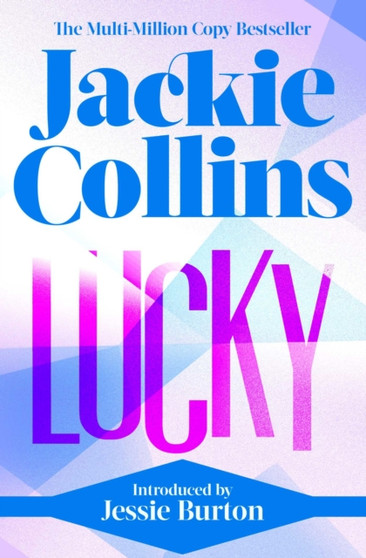 Lucky : introduced by Jessie Burton by Jackie Collins - Paperback