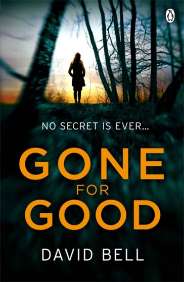 Gone for Good by David Bell - Paperback