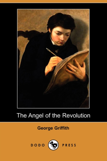 The Angel of the Revolution (Dodo Press) by George Griffith - Paperback