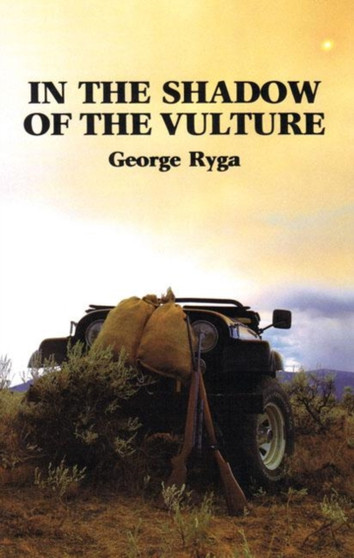In the Shadow of the Vulture by George Ryga - Paperback
