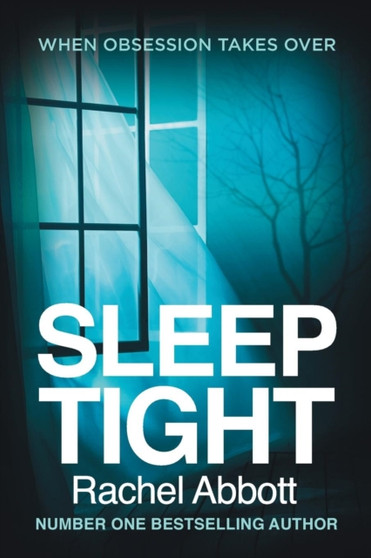 Sleep Tight by Rachel Abbott - Paperback