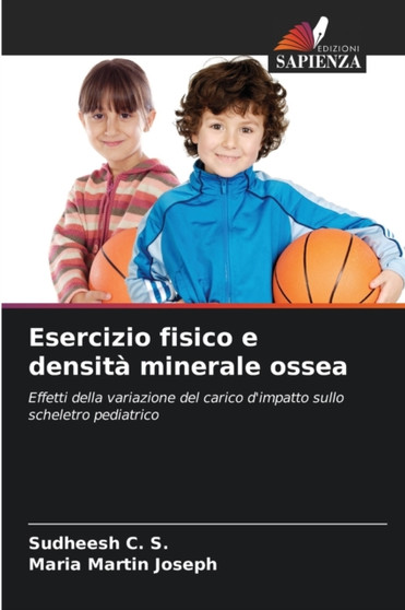 Esercizio fisico e densita minerale ossea by Sudheesh C S - Paperback
