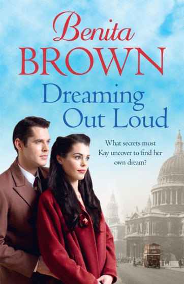Dreaming Out Loud : Secrets abound in this gripping post-war saga by Benita Brown - Paperback
