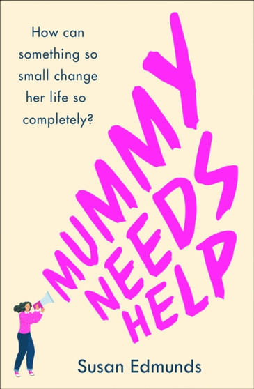 Mummy Needs Help by Susan Edmunds - Paperback