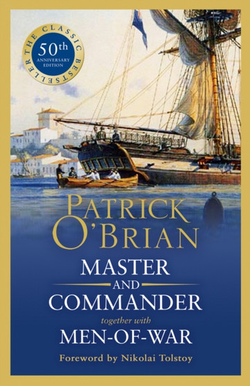 MASTER AND COMMANDER [Special edition including bonus book: MEN-OF-WAR] : Book 1 by Patrick O'Brian - Hardback