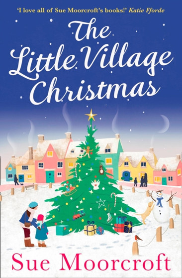 The Little Village Christmas by Sue Moorcroft - Paperback