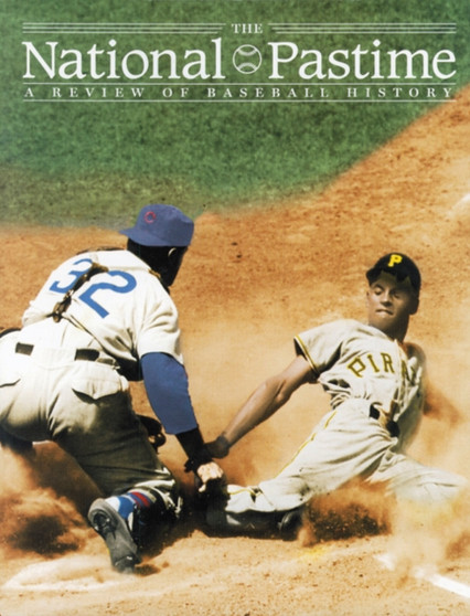 The National Pastime, Volume 26 : A Review of Baseball History by Society for American Baseball Research - Paperback