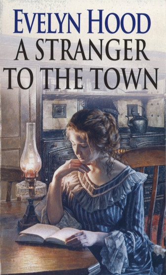 A Stranger To The Town : from the Sunday Times bestseller by Evelyn Hood - Paperback