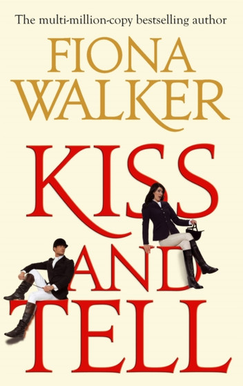 Kiss And Tell by Fiona Walker - Paperback