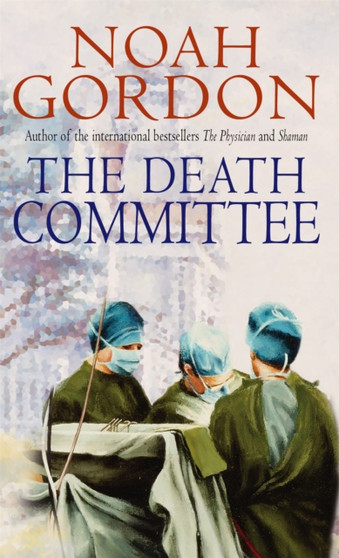 The Death Committee by Noah Gordon - Paperback