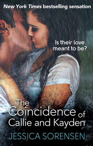 The Coincidence of Callie and Kayden by Jessica Sorensen - Paperback