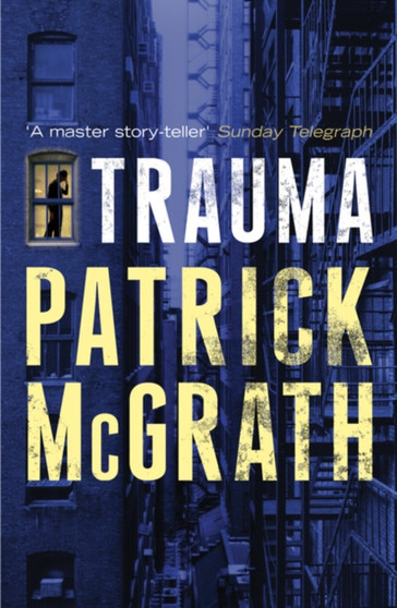 Trauma by Patrick McGrath - Paperback